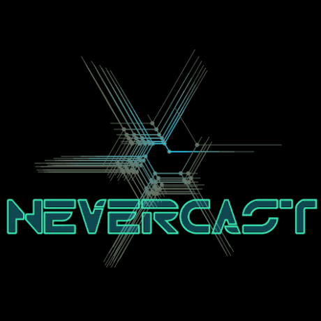nevercast